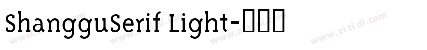 ShangguSerif Light字体转换
